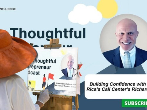 The thoughful entrepreneur podcast guest CEO Richard Blank Costa Ricas Call Center