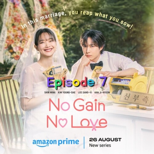 No Gain No Love 2024 S01 E01 Dual Audio Hindi Korean AMZN WEB DL H264 AAC 1080p 720p 480p ESu