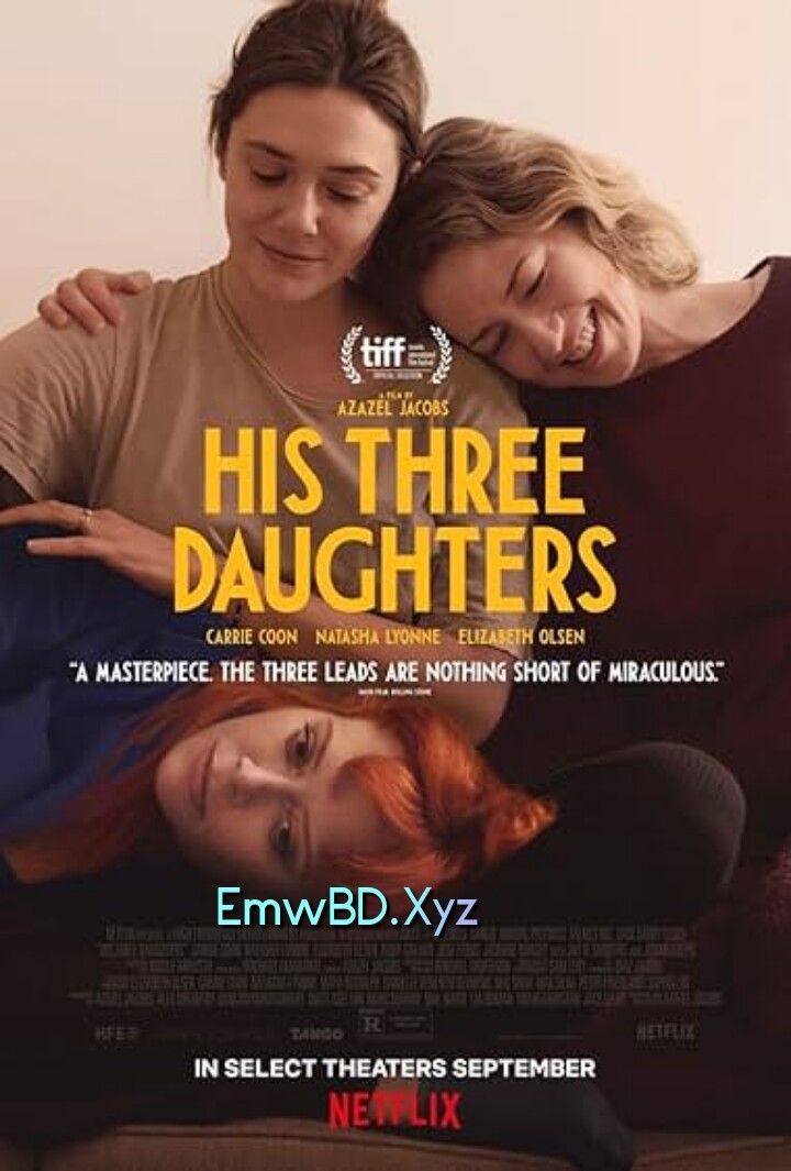 His Three Daughters (2024) Dual Audio [Hindi-English] NetFlix WEB-DL ESub