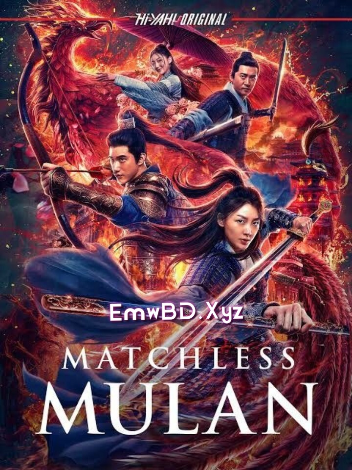 Matchless Mulan (2022) Hindi Dubbed Dual Audio WEB-DL HD Full Movie